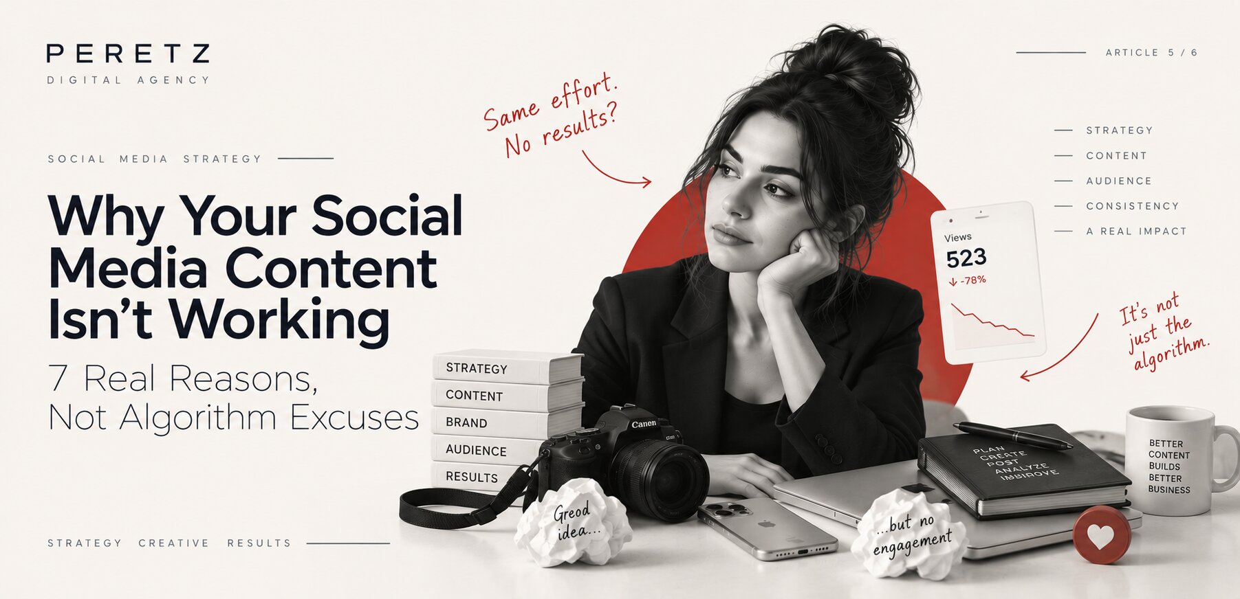 why your social media content isn't working, 7 real reasons, by Iryna Nechaeva Peretz Agency